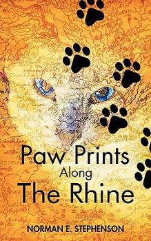 Paperback Paw Prints Along the Rhine Book