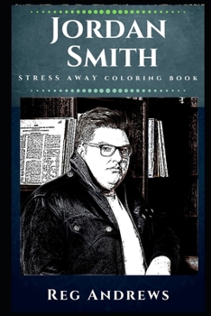 Paperback Jordan Smith Stress Away Coloring Book: An American Singer Book