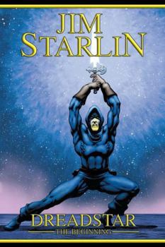 Hardcover Jim Starlin's Dreadstar: The Beginning Book