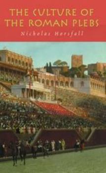 Paperback The Culture of the Roman Plebs Book