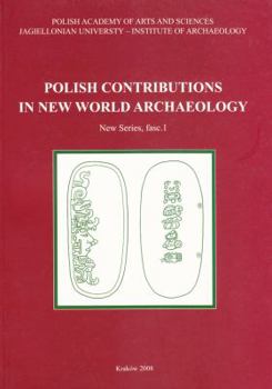 Paperback Polish Contributions in New World Archaeology (Fasc. 1) [Spanish] Book