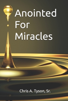 Paperback Anointed For Miracles Book