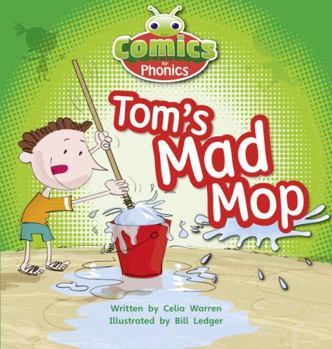 Paperback Bug Club Comics for Phonics Reception Phase 2 Set 03 Tom's Mad Mop Book