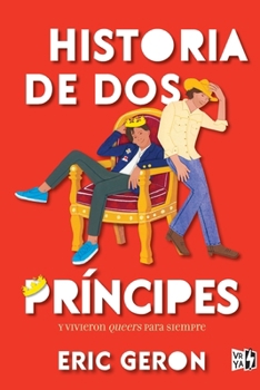 Historia de dos príncipes (A Tale of two Princes) (Spanish Edition)