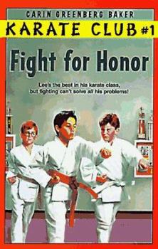 Fight for Honor (Karate Club) - Book #1 of the Karate Club