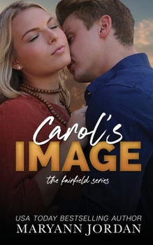 Carol's Image - Book #3 of the Fairfield