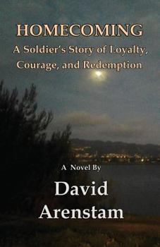 Paperback Homecoming: A Soldier's Story of Loyalty, Courage and Redemption Book