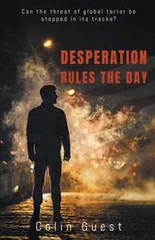 Paperback Desperation Rules the Day Book