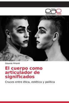 Paperback El cuerpo como articulador de significados [Spanish] Book