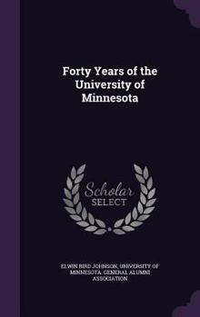 Forty Years of the University of Minnesota