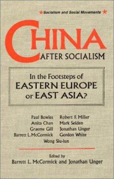 Paperback China After Socialism: In the Footsteps of Eastern Europe or East Asia?: In the Footsteps of Eastern Europe or East Asia? Book