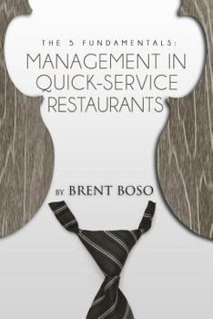 Paperback Leadership: The 5 Fundamentals for Restaurant Managers Book