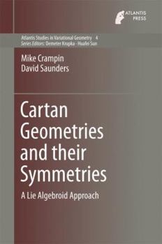 Hardcover Cartan Geometries and Their Symmetries: A Lie Algebroid Approach Book