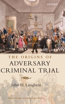 Hardcover The Origins of Adversary Criminal Trial Book