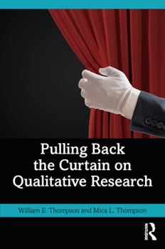 Paperback Pulling Back the Curtain on Qualitative Research Book