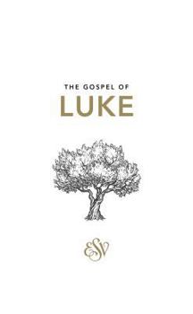 Paperback Luke's Gospel ESV Book