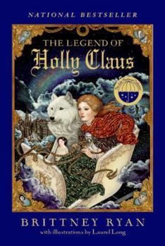 Paperback The Legend of Holly Claus Book