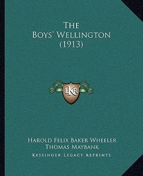 Paperback The Boys' Wellington (1913) Book