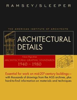 Hardcover Architectural Details: Classic Pages from Architectural Graphic Standards 1940 - 1980 Book