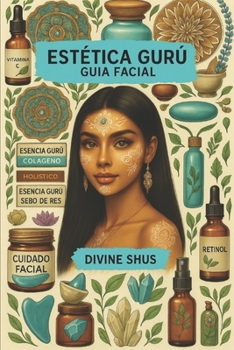 Estética Gurú (Guía Facial) (Spanish Edition)