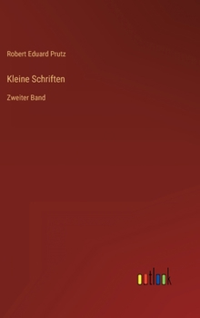 Hardcover Kleine Schriften: Zweiter Band [German] Book