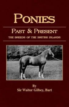 Paperback Ponies Past and Present (Equestrian History Series - Pony) Book