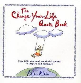 Hardcover The Change-Your-Life Quote Book