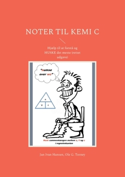 Paperback Noter til kemi C: Hjælp til at forstå og HUSKE det meste (rettet udgave) [Danish] Book