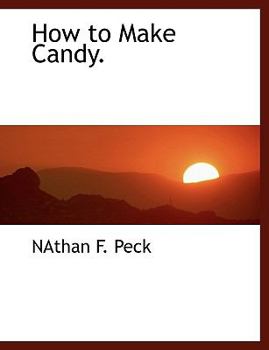 Paperback How to Make Candy. Book