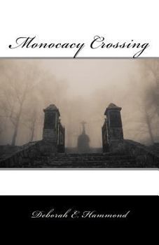 Paperback Monocacy Crossing Book