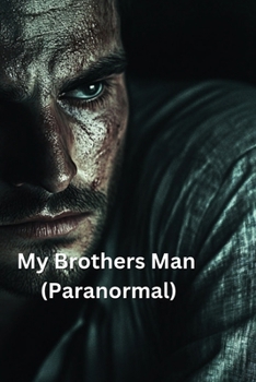 Paperback My Brothers Man (Paranormal) Book