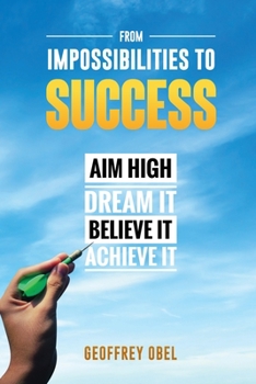Paperback From Impossibilities To Success Book