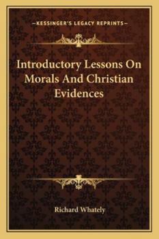 Introductory Lessons on Morals, and Christian Evidences