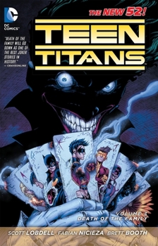 Teen Titans, Volume 3: Death of the Family - Book #3 of the Teen Titans (2011)