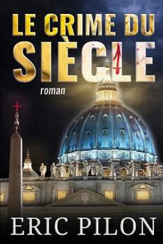 Paperback Le crime du siècle [French] Book
