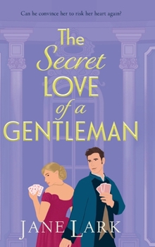 The Secret Love of a Gentleman - Book #6 of the Marlow Intrigues