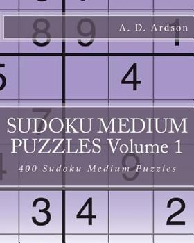 Paperback Sudoku Medium Puzzles Volume 1: 400 Sudoku Medium Puzzles Book