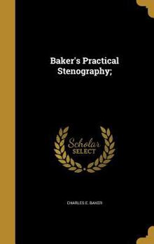 Hardcover Baker's Practical Stenography; Book