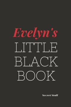 Paperback Evelyn's Little Black Book: Evelyn's Little Black Book