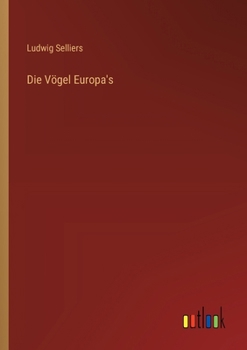 Paperback Die Vögel Europa's [German] Book