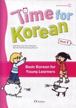 Paperback Time for Korean Book 1: Basic Korean for Young Learners Book