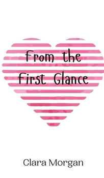 Hardcover From the First Glance Book
