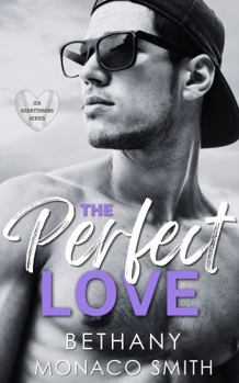 Paperback The Perfect Love (Ida Heartthrobs) Book