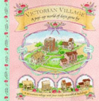 Hardcover Victorian Village: A Pop-up World Book