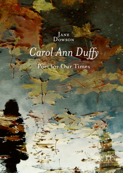 Hardcover Carol Ann Duffy: Poet for Our Times Book