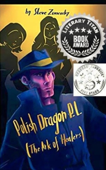Paperback Polish Dragon P. I. (The Ark of Healers) Book
