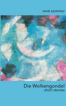 Paperback Die Wolkengondel: short stories [German] Book