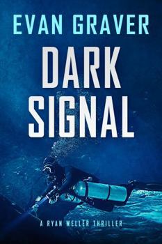 Paperback Dark Signal: A Ryan Weller Thriller Book 16 Book
