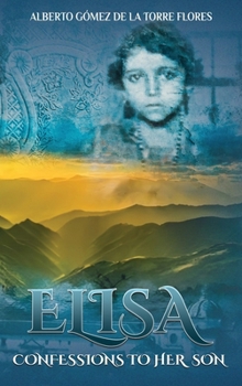 Hardcover Elisa, Confessions to Her Son Book