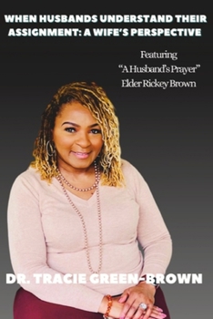 Paperback When Husbands Understand Their Assignment: A Wife's Perspective Book